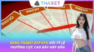 Keno Thabet RTP 97%